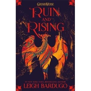Leigh Bardugo | Shadow and Bone: Ruin and Rising
